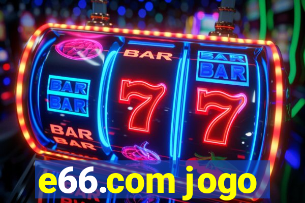 e66.com jogo